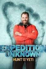 Watch Expedition Unknown: Hunt for the Yeti Freemovieswatch