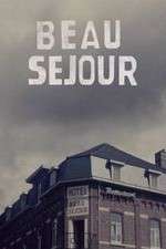 Watch Hotel Beau Séjour Freemovieswatch