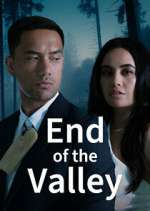 Watch End of the Valley Freemovieswatch