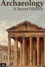 Watch Archaeology: A Secret History Freemovieswatch