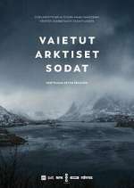 Watch Untold Arctic Wars Freemovieswatch