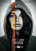 Watch Don't Look Deeper Freemovieswatch