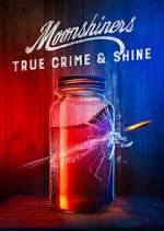 Watch Moonshiners: True Crime & Shine Freemovieswatch
