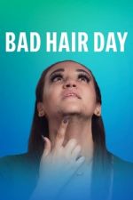 Watch Bad Hair Day Freemovieswatch