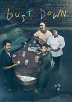 Watch Bust Down Freemovieswatch