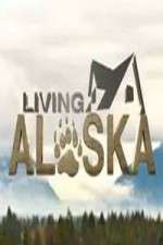 Watch Living Alaska Freemovieswatch