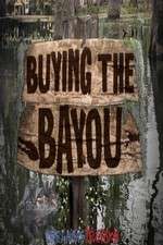 Watch Buying The Bayou Freemovieswatch