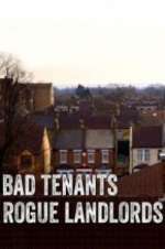 Watch Bad Tenants, Rogue Landlords Freemovieswatch