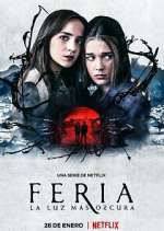 Watch Feria: La luz más oscura Freemovieswatch