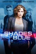 Watch Shades of Blue Freemovieswatch
