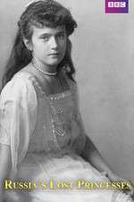 Watch Russia's Lost Princesses Freemovieswatch