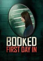 Watch Booked: First Day In Freemovieswatch