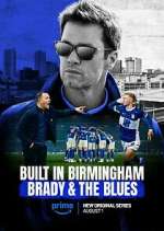 Watch Built in Birmingham: Brady & the Blues Freemovieswatch