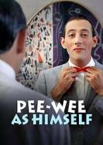 Watch Pee-wee as Himself Freemovieswatch