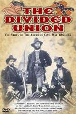 Watch The Divided Union American Civil War 1861-1865 Freemovieswatch