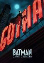 Watch Batman: Caped Crusader Freemovieswatch