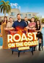Watch Roast on the Coast - Sverige Freemovieswatch