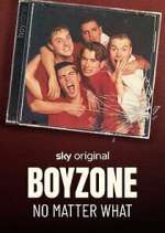 Watch Boyzone: No Matter What Freemovieswatch