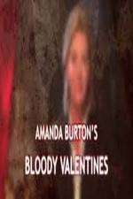 Watch Amanda Burton's Bloody Valentines Freemovieswatch