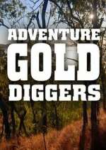 Watch Adventure Gold Diggers Freemovieswatch