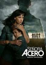 Watch Señora Acero Freemovieswatch