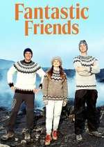 Watch Fantastic Friends Freemovieswatch