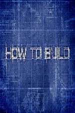 Watch How to Build Freemovieswatch