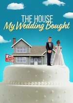 Watch The House My Wedding Bought Freemovieswatch