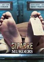 Watch Bizarre Murders Freemovieswatch
