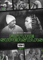 Watch Nick Cannon Presents: Future Superstars Freemovieswatch