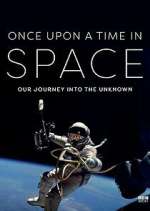 Watch Once Upon a Time in Space Freemovieswatch