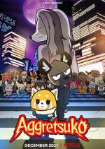 Watch Aggretsuko Freemovieswatch