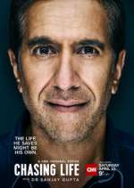 Watch Chasing Life with Dr. Sanjay Gupta Freemovieswatch