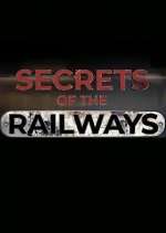 Watch Secrets of the Railways Freemovieswatch
