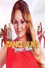 Watch Dance Mums with Jennifer Ellison Freemovieswatch