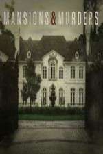 Watch Mansions and Murders Freemovieswatch