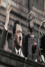 Watch Hitler's Rise: The Colour Films Freemovieswatch