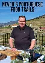 Watch Neven's Portuguese Food Trails Freemovieswatch