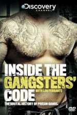 Watch Discovery Channel Inside the Gangsters Code Freemovieswatch