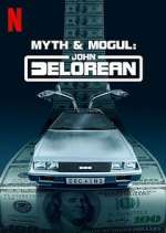 Watch Myth & Mogul: John DeLorean Freemovieswatch