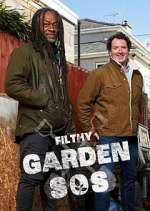 Watch Filthy Garden SOS Freemovieswatch
