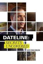Watch Dateline: Secrets Uncovered Freemovieswatch