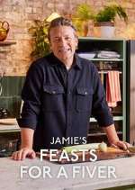Watch Jamie\'s Feasts for a Fiver Freemovieswatch