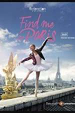 Watch Find Me in Paris Freemovieswatch