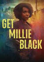 Watch Get Millie Black Freemovieswatch