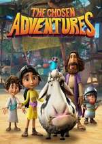 Watch The Chosen Adventures Freemovieswatch