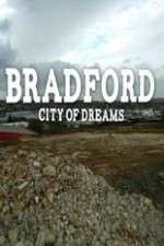 Watch Bradford: City of Dreams Freemovieswatch