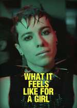 Watch What It Feels Like For a Girl Freemovieswatch