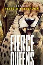 Watch Fierce Queens Freemovieswatch