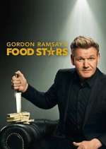 Watch Gordon Ramsay's Food Stars Freemovieswatch